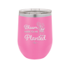 Bloom Where You Are Planted - Laser Engraved Stainless Steel Drinkware - 2067 -