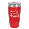 Bloom Where You Are Planted - Laser Engraved Stainless Steel Drinkware - 2067 -