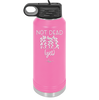 Not Dead Yet - Laser Engraved Stainless Steel Drinkware - 2069 -