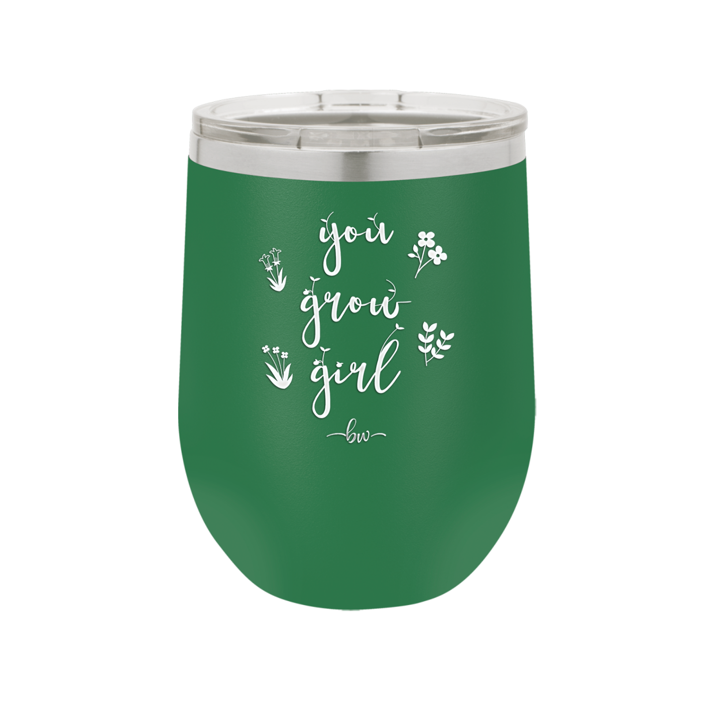 You Grow Girl - Laser Engraved Stainless Steel Drinkware - 2070 -