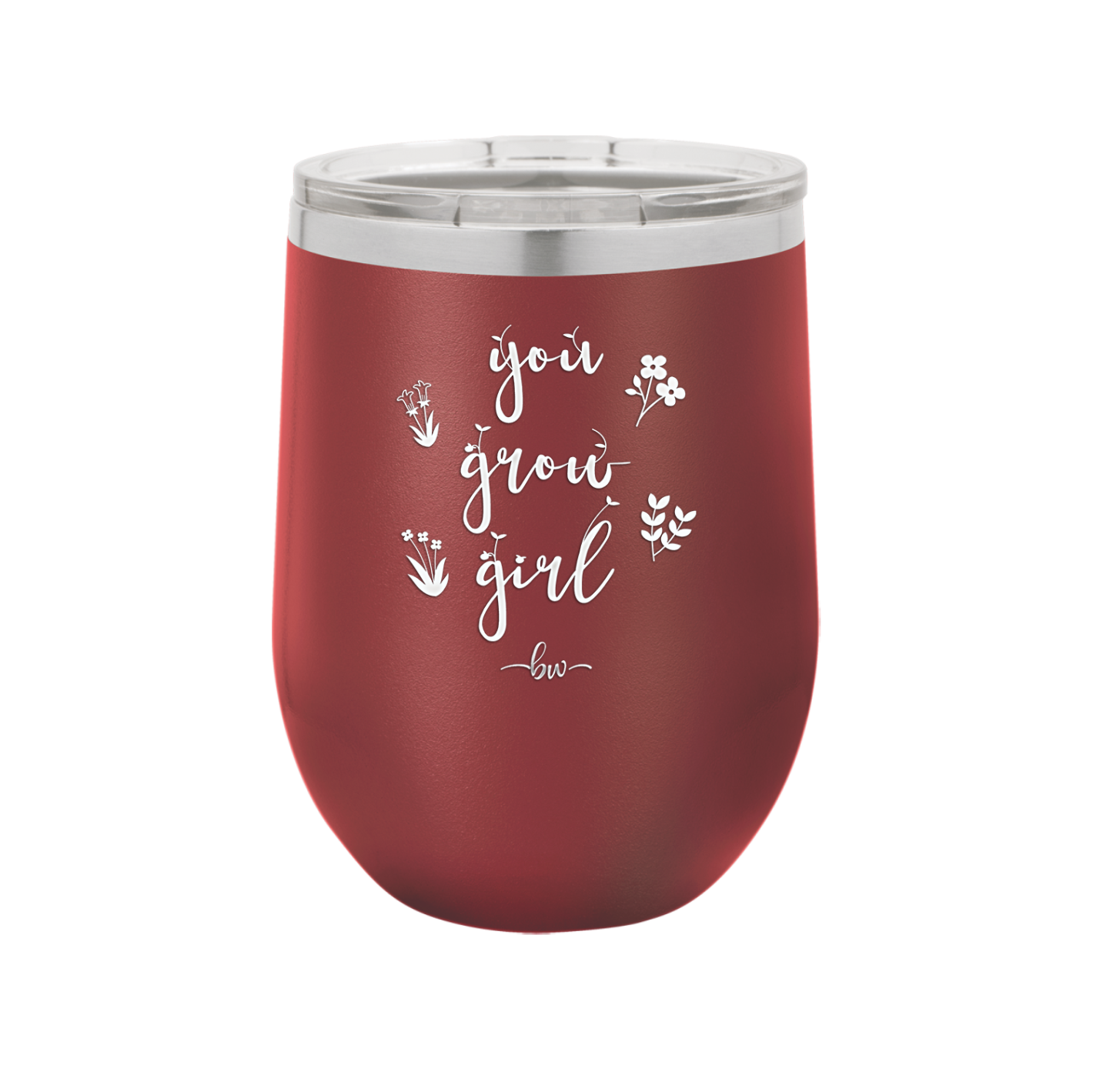 You Grow Girl - Laser Engraved Stainless Steel Drinkware - 2070 -