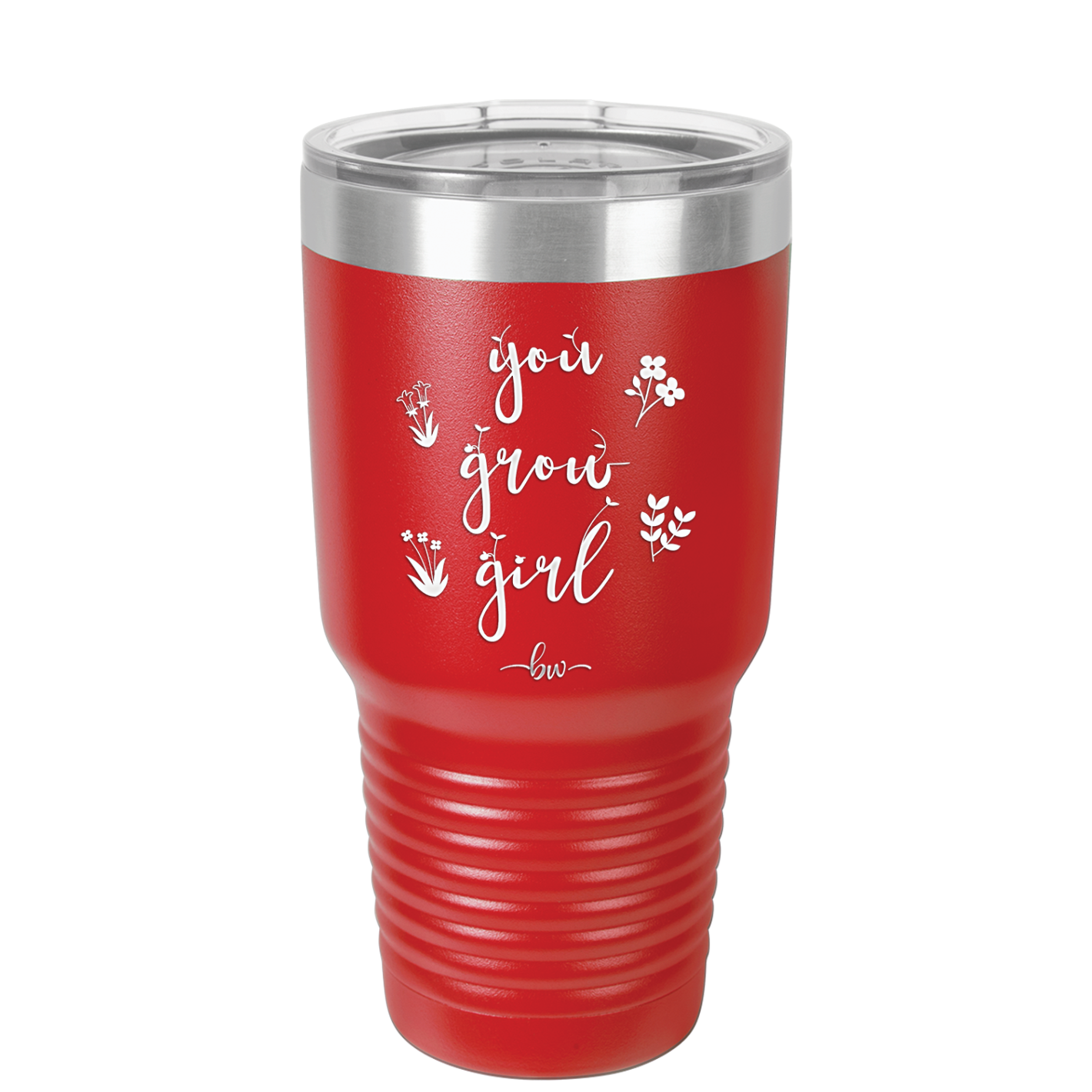 You Grow Girl - Laser Engraved Stainless Steel Drinkware - 2070 -
