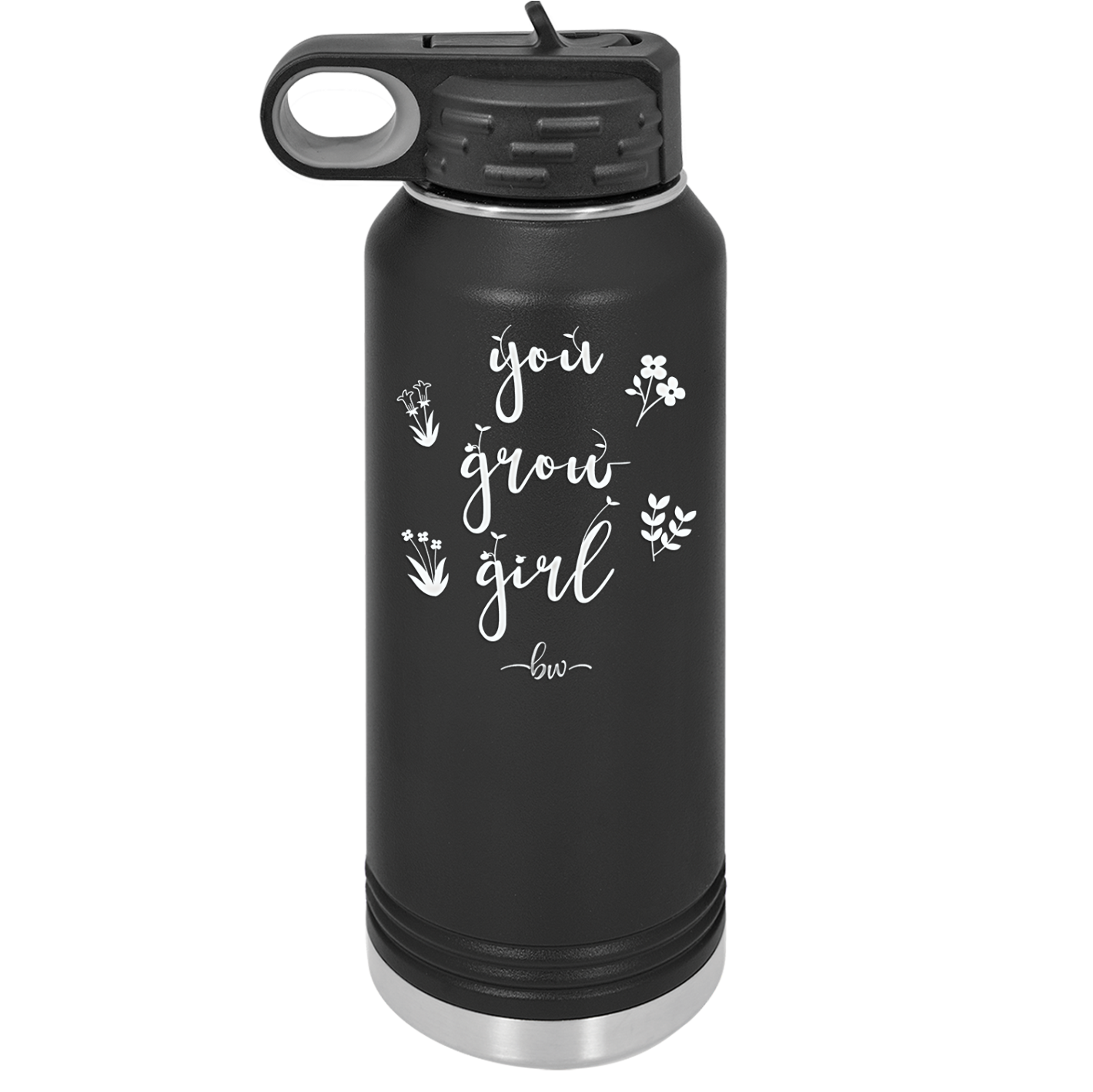 You Grow Girl - Laser Engraved Stainless Steel Drinkware - 2070 -