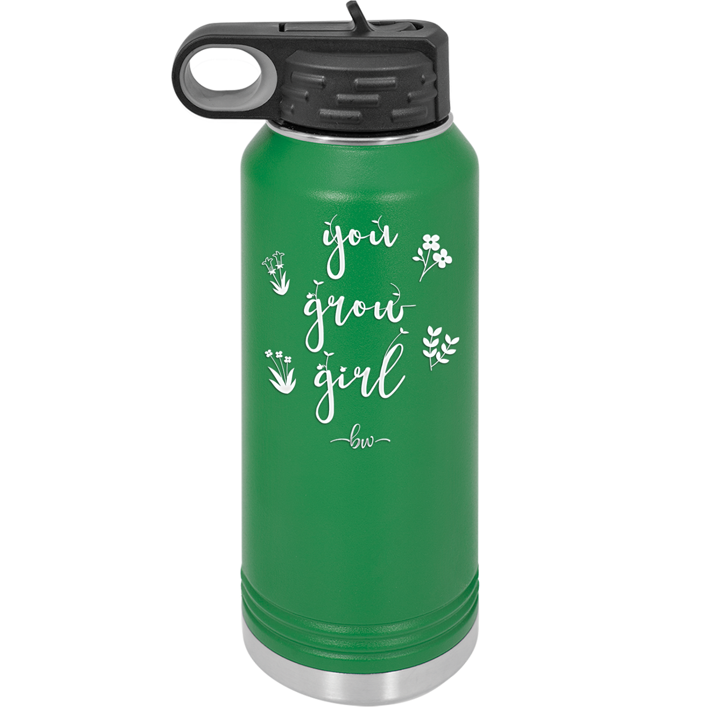 You Grow Girl - Laser Engraved Stainless Steel Drinkware - 2070 -