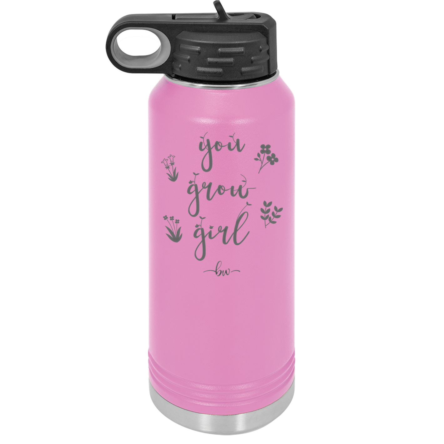 You Grow Girl - Laser Engraved Stainless Steel Drinkware - 2070 -