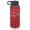 You Grow Girl - Laser Engraved Stainless Steel Drinkware - 2070 -