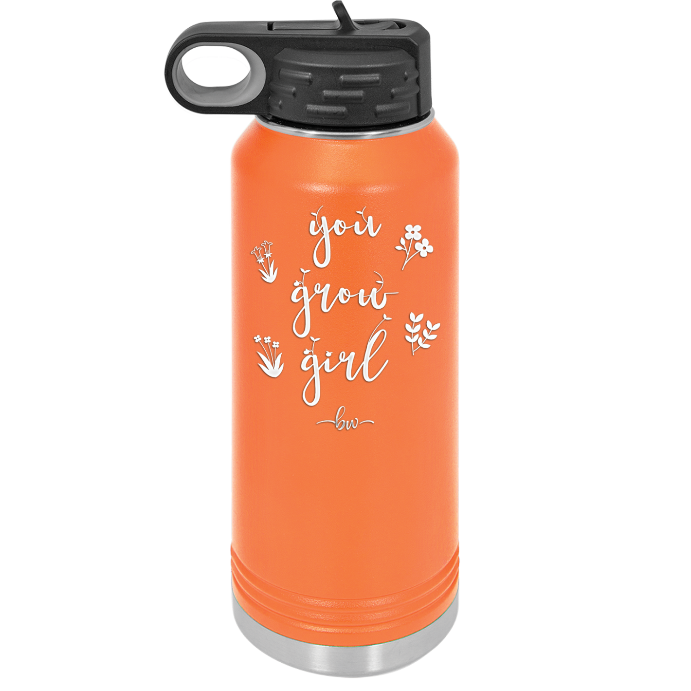 You Grow Girl - Laser Engraved Stainless Steel Drinkware - 2070 -