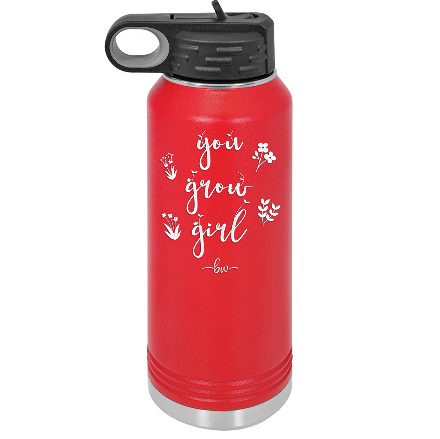 You Grow Girl - Laser Engraved Stainless Steel Drinkware - 2070 -