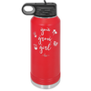 You Grow Girl - Laser Engraved Stainless Steel Drinkware - 2070 -