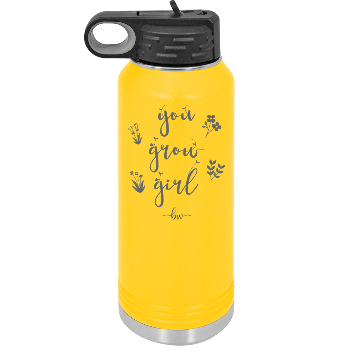 You Grow Girl - Laser Engraved Stainless Steel Drinkware - 2070 -