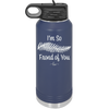 I'm So Frond of You - Laser Engraved Stainless Steel Drinkware - 2071 -