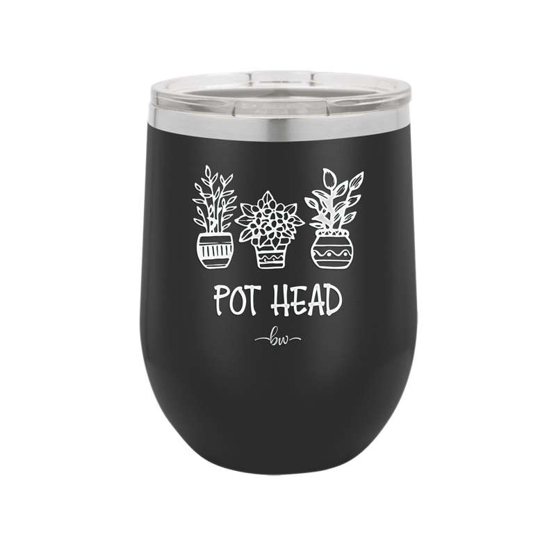 Pot Head - Laser Engraved Stainless Steel Drinkware - 2074 -