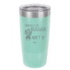 Prickly Ol' Bugger Ain't I - Laser Engraved Stainless Steel Drinkware - 2077 -