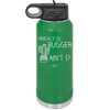 Prickly Ol' Bugger Ain't I - Laser Engraved Stainless Steel Drinkware - 2077 -