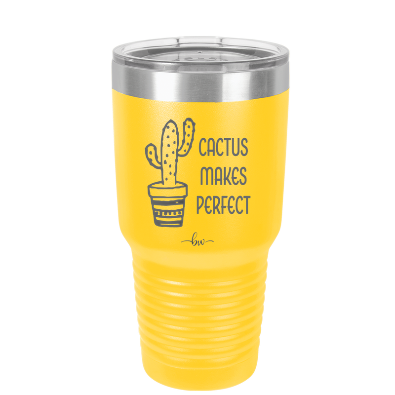 Cactus Makes Perfect - Laser Engraved Stainless Steel Drinkware - 2080 -