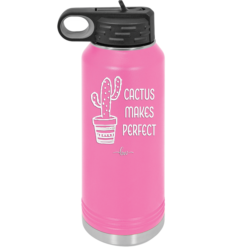 Cactus Makes Perfect - Laser Engraved Stainless Steel Drinkware - 2080 -