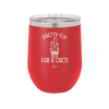 Pretty Fly for a Cacti - Laser Engraved Stainless Steel Drinkware - 2081 -