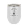 Pretty Fly for a Cacti - Laser Engraved Stainless Steel Drinkware - 2081 -