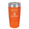 Pretty Fly for a Cacti - Laser Engraved Stainless Steel Drinkware - 2081 -