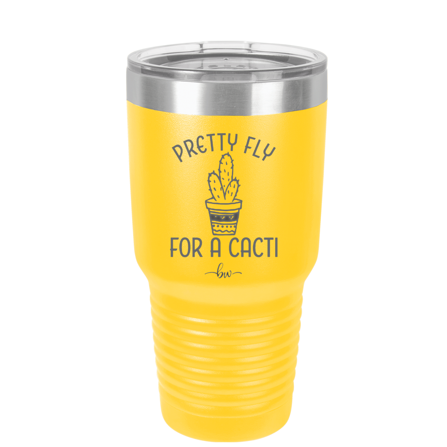 Pretty Fly for a Cacti - Laser Engraved Stainless Steel Drinkware - 2081 -