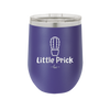 Little Prick - Laser Engraved Stainless Steel Drinkware - 2084 -