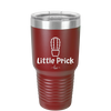 Little Prick - Laser Engraved Stainless Steel Drinkware - 2084 -