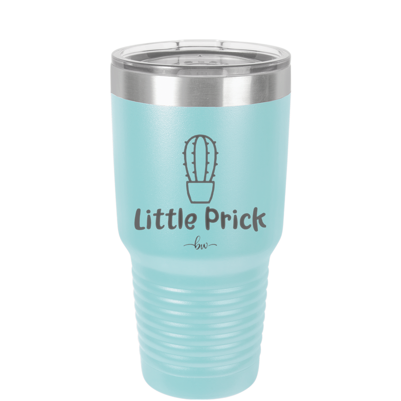 Little Prick - Laser Engraved Stainless Steel Drinkware - 2084 -