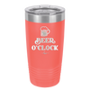 Beer O'Clock - Laser Engraved Stainless Steel Drinkware - 2098 -