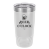 Beer O'Clock - Laser Engraved Stainless Steel Drinkware - 2098 -