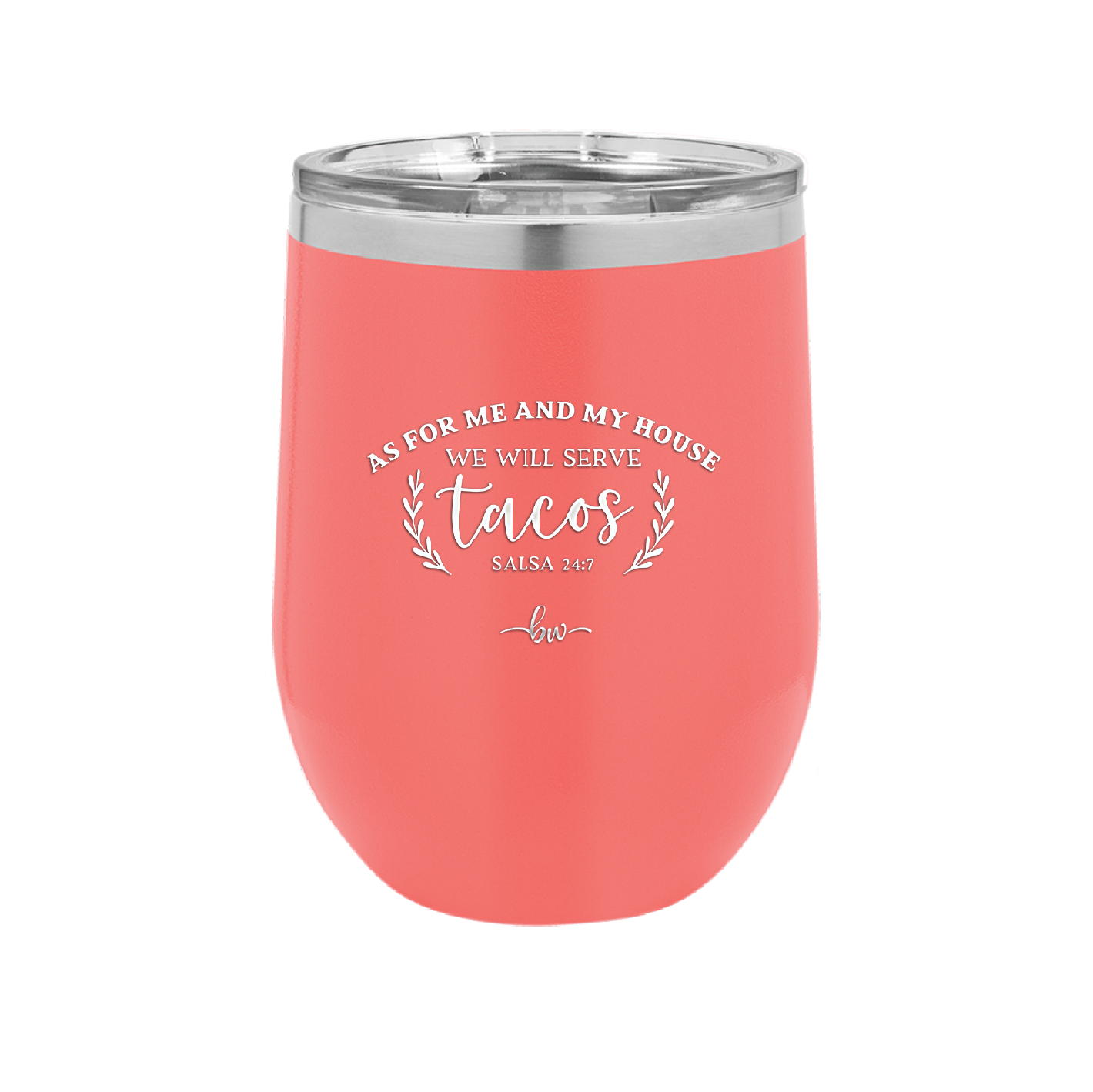 As For Me and My House We Will Serve Tacos - Laser Engraved Stainless Steel Drinkware - 2101 -