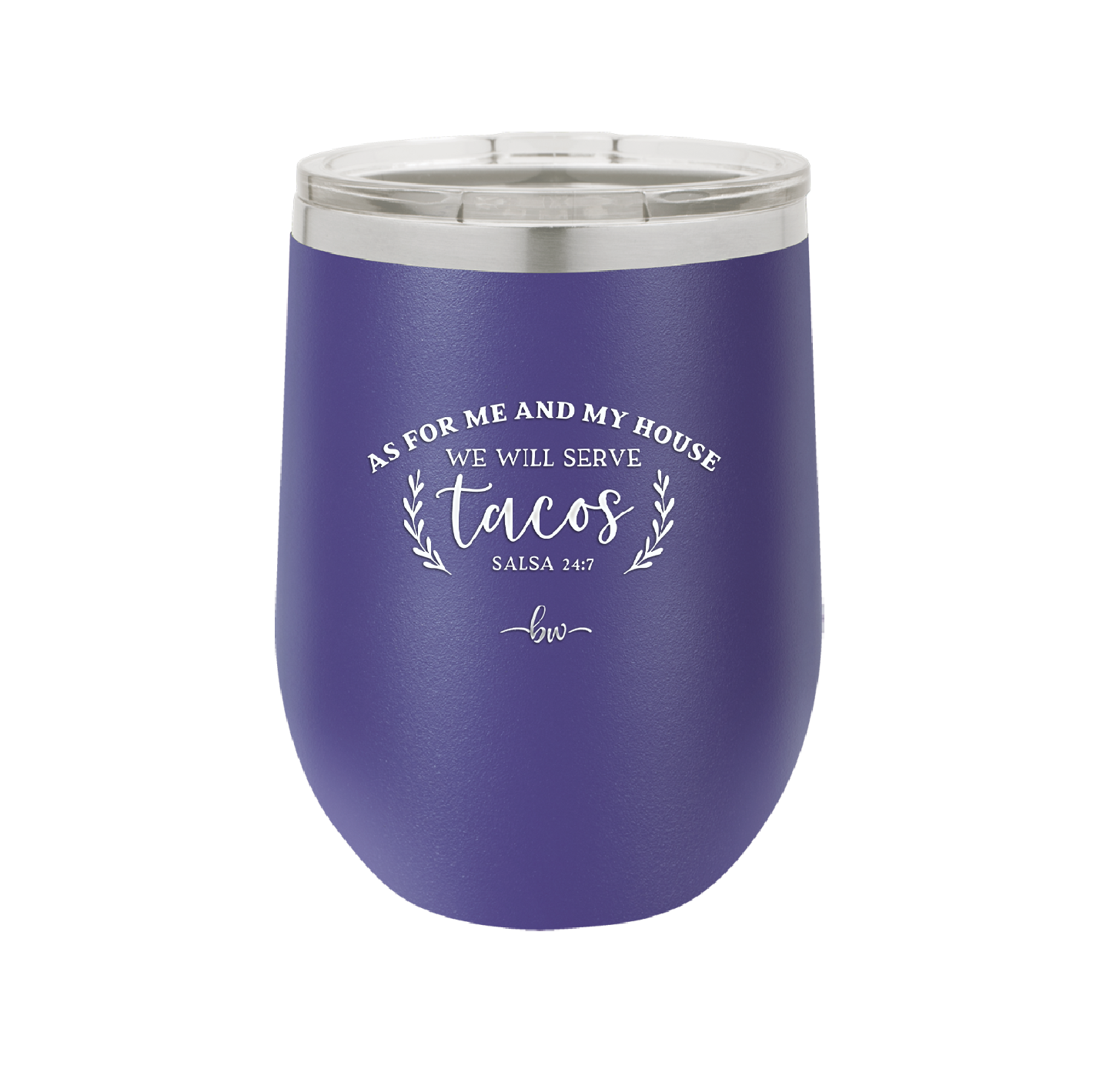 As For Me and My House We Will Serve Tacos - Laser Engraved Stainless Steel Drinkware - 2101 -