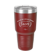 As For Me and My House We Will Serve Tacos - Laser Engraved Stainless Steel Drinkware - 2101 -