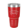 As For Me and My House We Will Serve Tacos - Laser Engraved Stainless Steel Drinkware - 2101 -