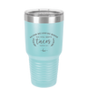As For Me and My House We Will Serve Tacos - Laser Engraved Stainless Steel Drinkware - 2101 -