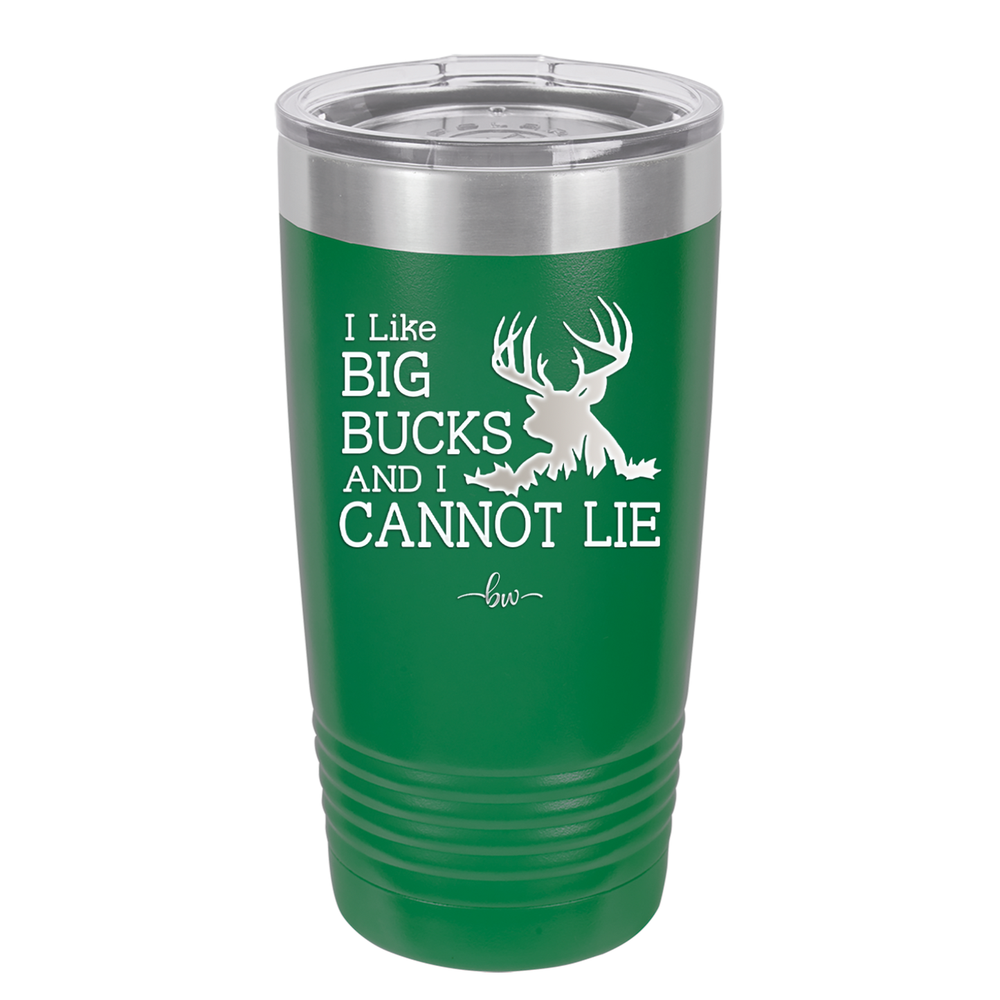 I Like Big Bucks and I Cannot Lie - Laser Engraved Stainless Steel Drinkware - 2103 -