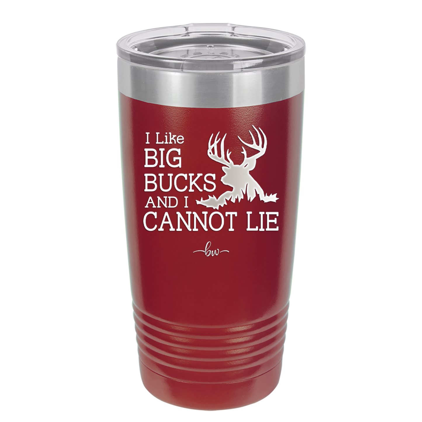 I Like Big Bucks and I Cannot Lie - Laser Engraved Stainless Steel Drinkware - 2103 -