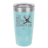 I Like Big Bucks and I Cannot Lie - Laser Engraved Stainless Steel Drinkware - 2103 -