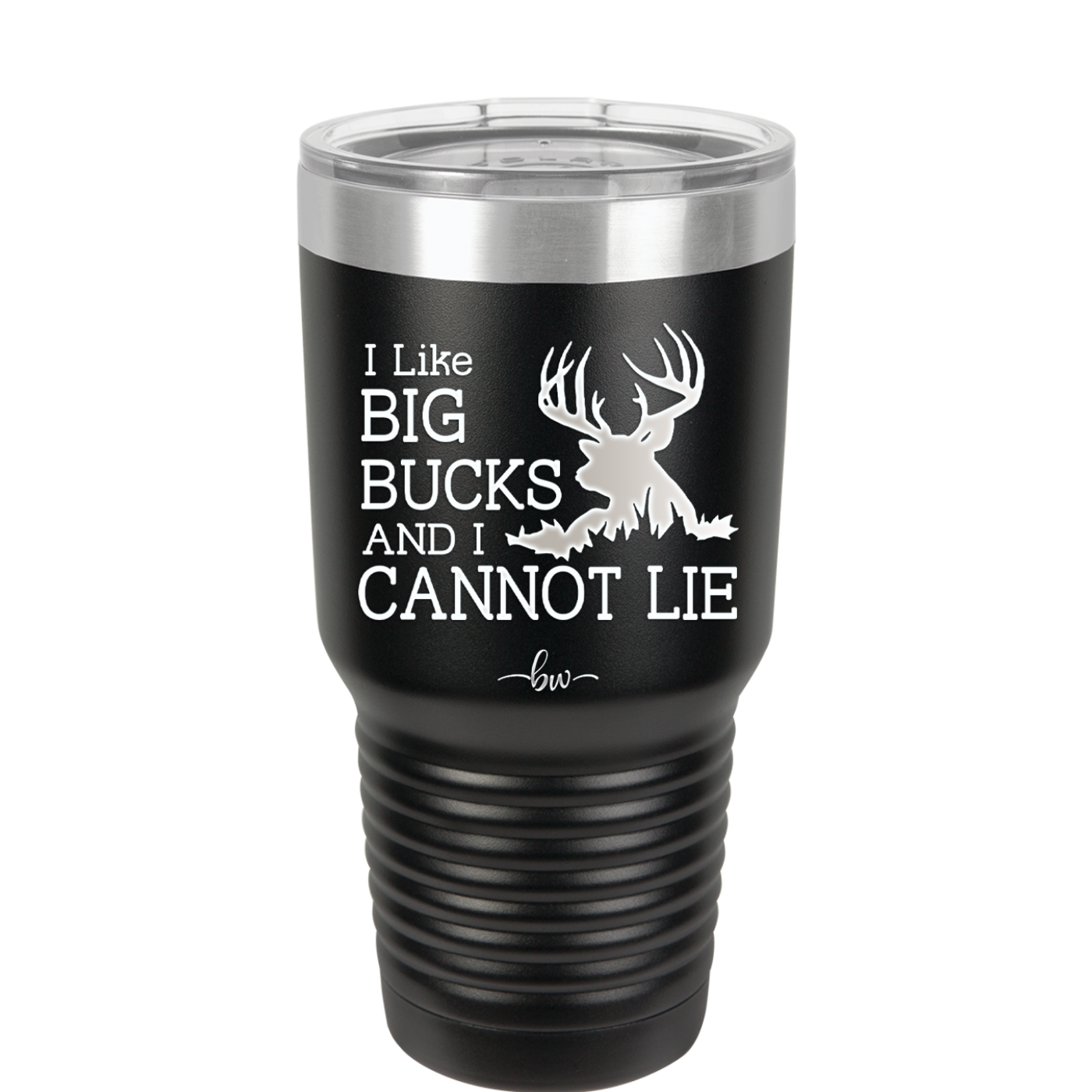 I Like Big Bucks and I Cannot Lie - Laser Engraved Stainless Steel Drinkware - 2103 -