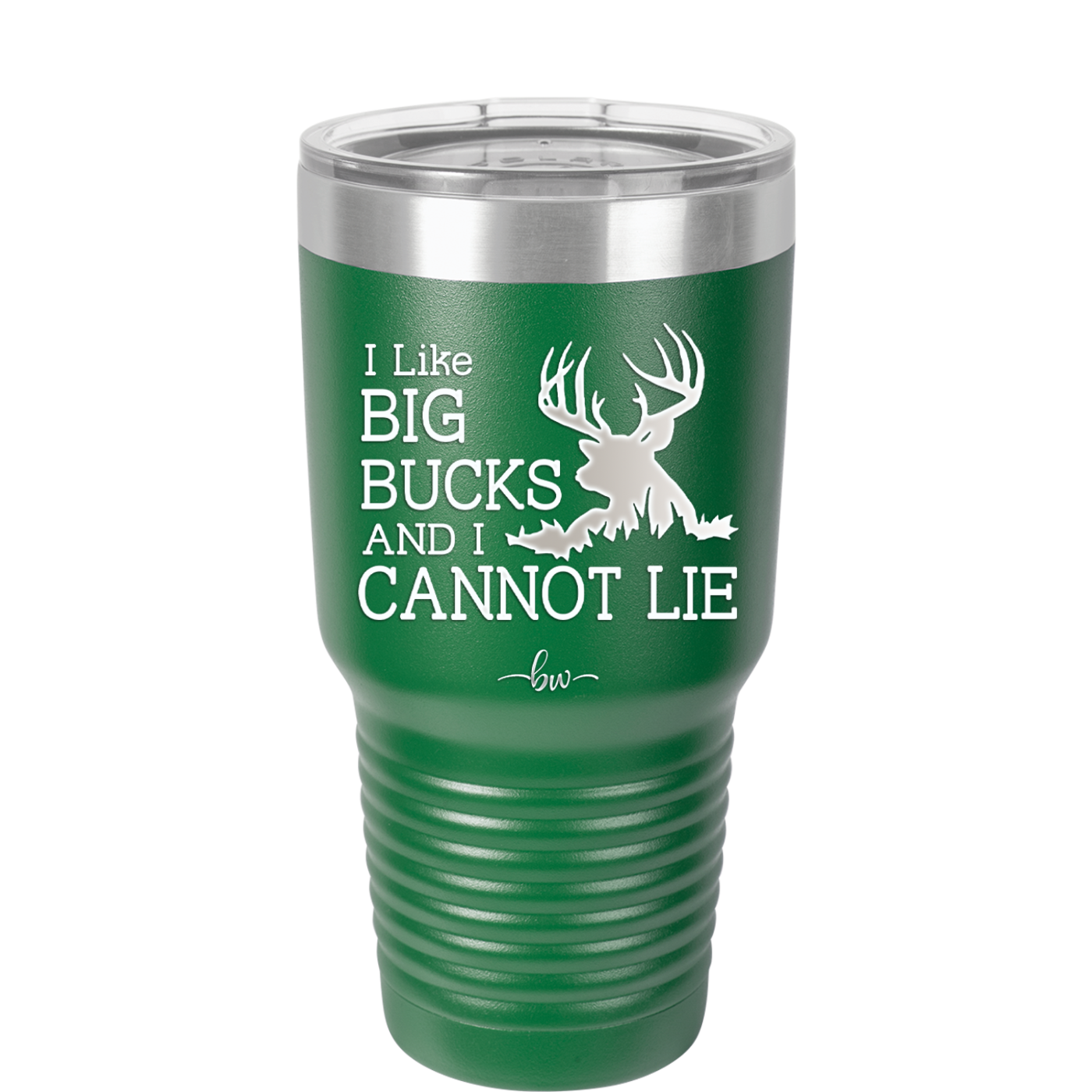 I Like Big Bucks and I Cannot Lie - Laser Engraved Stainless Steel Drinkware - 2103 -