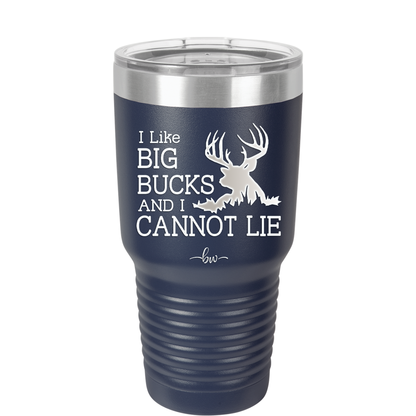 I Like Big Bucks and I Cannot Lie - Laser Engraved Stainless Steel Drinkware - 2103 -