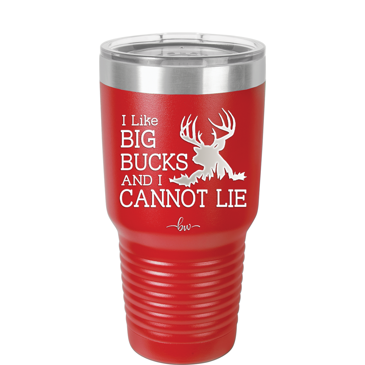 I Like Big Bucks and I Cannot Lie - Laser Engraved Stainless Steel Drinkware - 2103 -