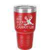 I Like Big Bucks and I Cannot Lie - Laser Engraved Stainless Steel Drinkware - 2103 -