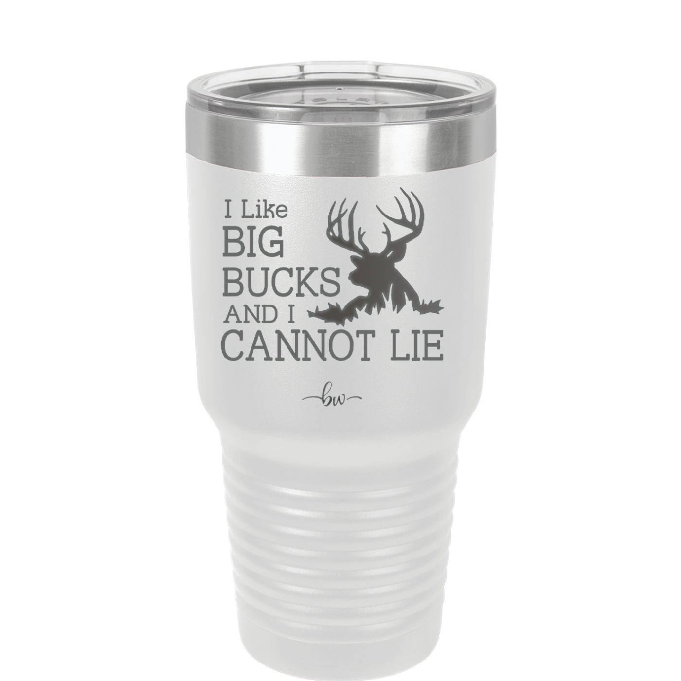 I Like Big Bucks and I Cannot Lie - Laser Engraved Stainless Steel Drinkware - 2103 -