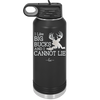 I Like Big Bucks and I Cannot Lie - Laser Engraved Stainless Steel Drinkware - 2103 -