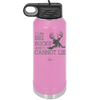 I Like Big Bucks and I Cannot Lie - Laser Engraved Stainless Steel Drinkware - 2103 -