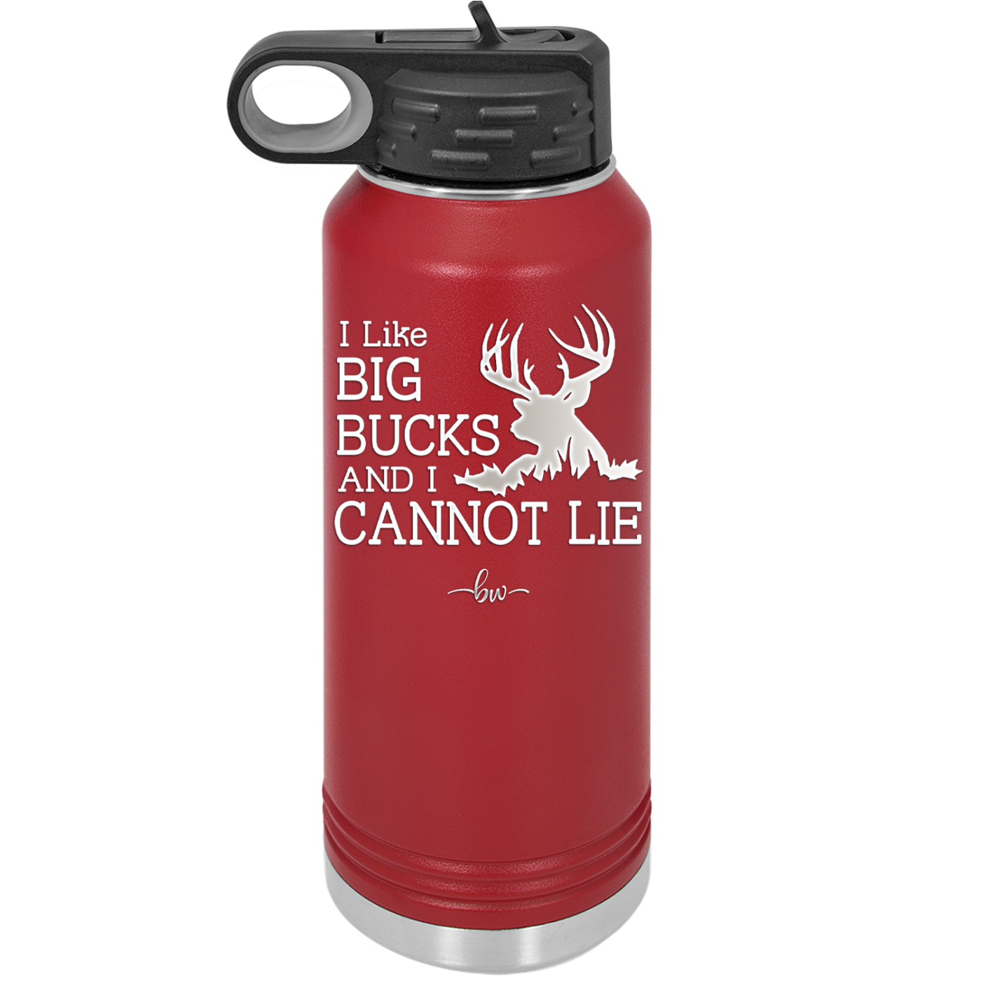 I Like Big Bucks and I Cannot Lie - Laser Engraved Stainless Steel Drinkware - 2103 -