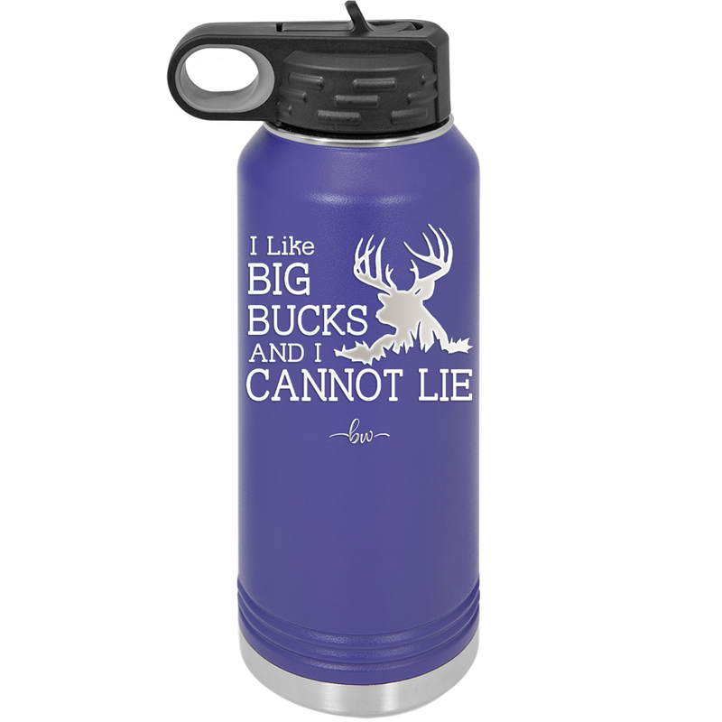 I Like Big Bucks and I Cannot Lie - Laser Engraved Stainless Steel Drinkware - 2103 -