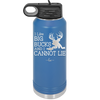 I Like Big Bucks and I Cannot Lie - Laser Engraved Stainless Steel Drinkware - 2103 -