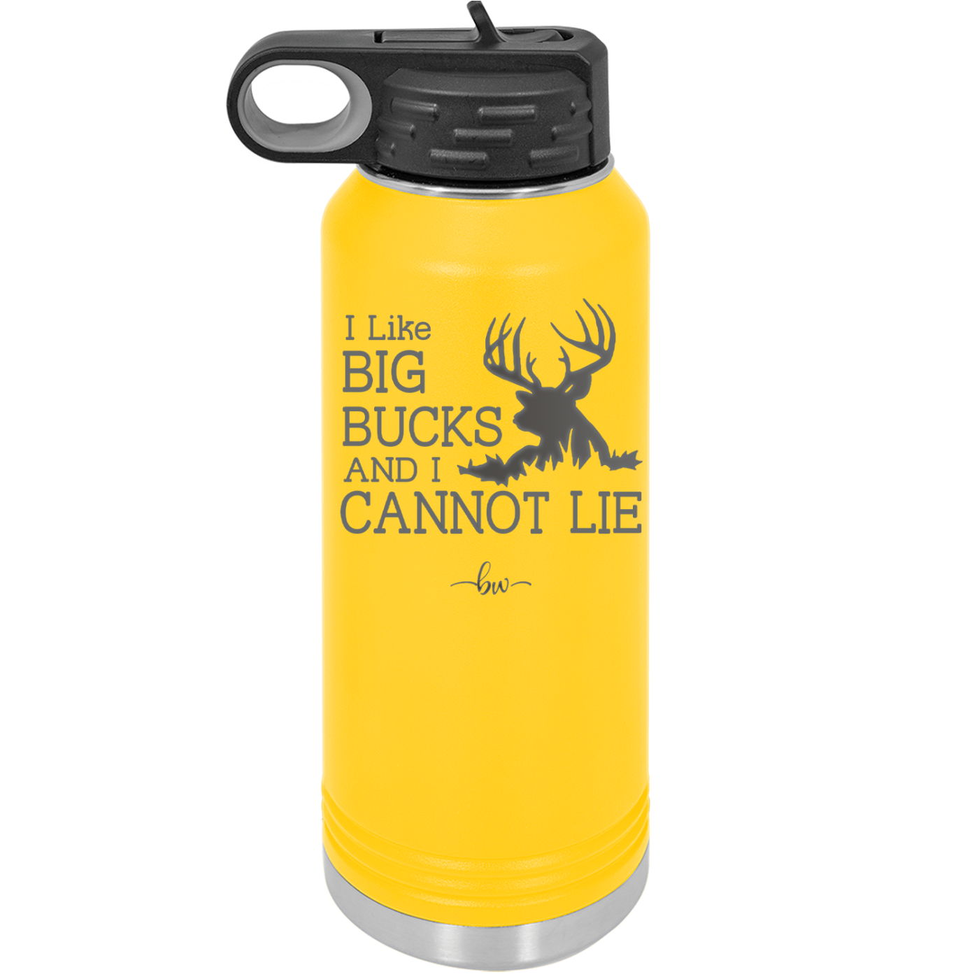 I Like Big Bucks and I Cannot Lie - Laser Engraved Stainless Steel Drinkware - 2103 -