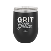 Grit and Grace - Laser Engraved Stainless Steel Drinkware - 2105 -